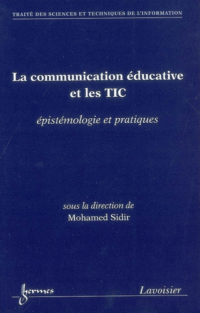 La communication éducative et les TIC : épistémologie et pratiques