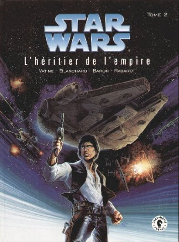 star wars, l'heritier de l empire, tome 2