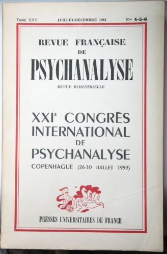 revue française de psychanalyse, trim. puis bim., puf, paris