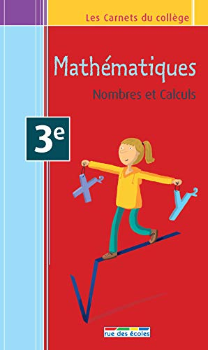 Mathématiques, nombres et calculs : 3e, brevet
