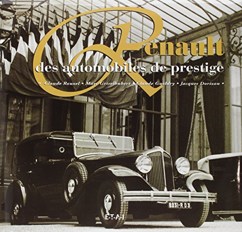 Renault : des automobiles de prestige