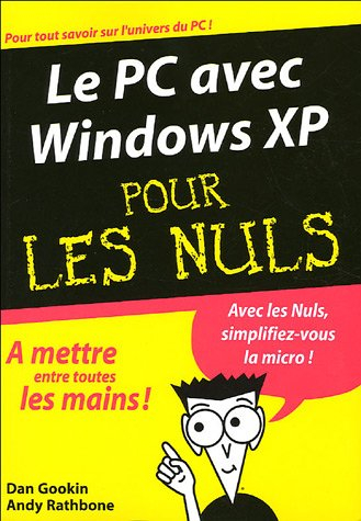Le PC sous Windows XP pour les nuls