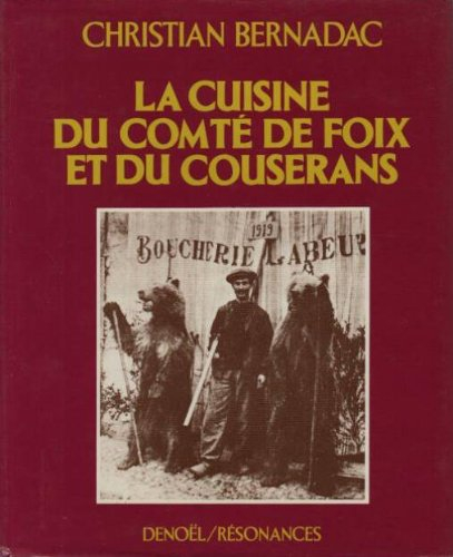 La Cuisine du Comté de Foix et du Couserans