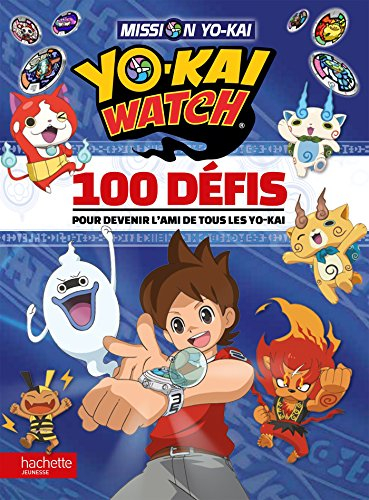Yo-kai watch, mission Yo-kai : 100 défis pour devenir l'ami de tous les Yo-kai