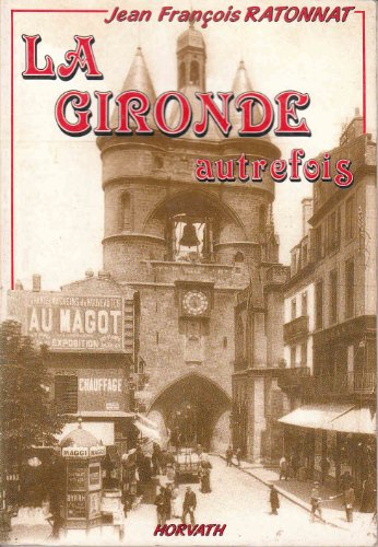 La Gironde autrefois