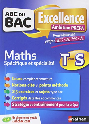 Maths terminale S, spécifique et spécialité : ambition prépa, pour viser les prépa HEC, BCPST, BL