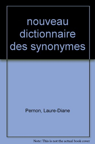 Nouveau dictionnaire des synonymes