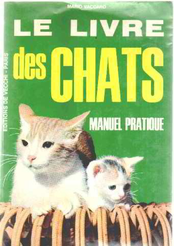 le livre des chats / manuel pratique