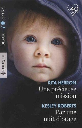 Une précieuse mission. Par une nuit d'orage