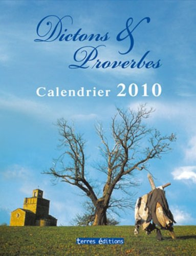 Dictons & proverbes : calendrier 2010