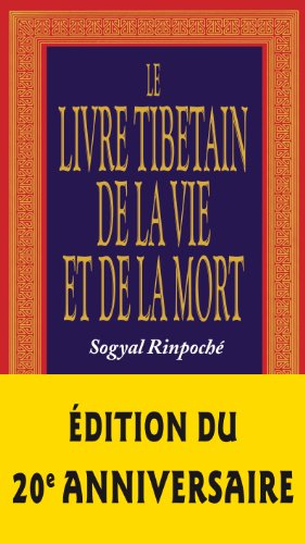 Le livre tibétain de la vie et de la mort