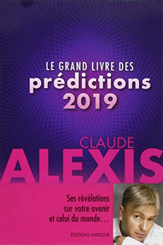 Le grand livre des prédictions 2019