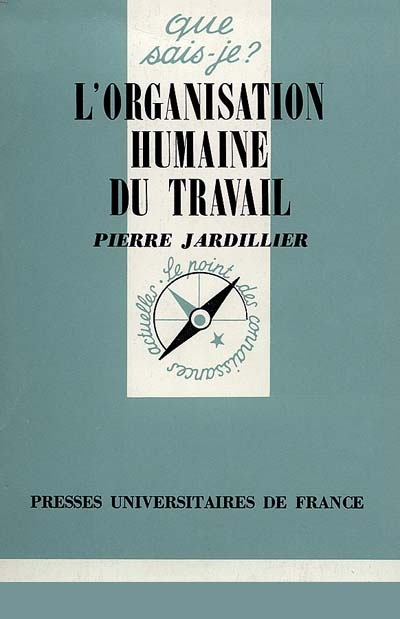 L'Organisation humaine du travail