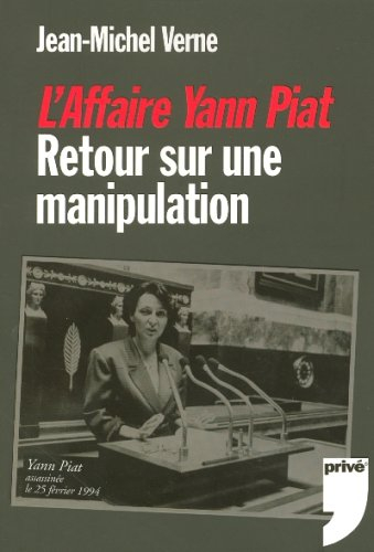 L'affaire Yann Piat : retour sur une manipulation