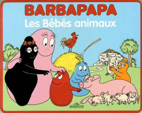Barbapapa : les bébés animaux