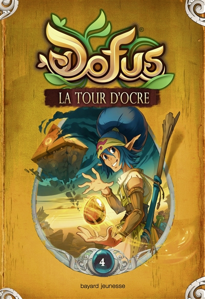 Dofus. Vol. 4. La pyramide ocre