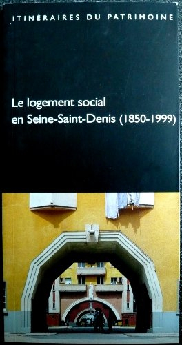 Le logement social en Seine-Saint-Denis, 1850-1899