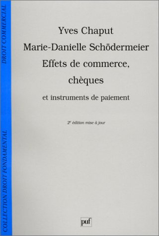 Effets de commerce, chèques et instruments de paiement