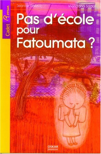 Pas d'école pour Fatoumata ?