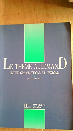 Guide du thème allemand : index grammatical et lexical