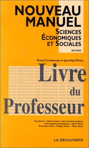 livre du professeur. nouveau manuel. sciences économiques et sociales, seconde