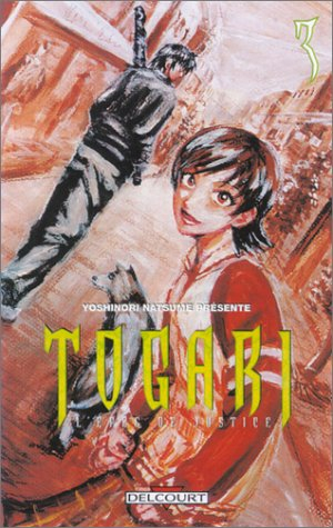 Togari : l'épée de justice. Vol. 3