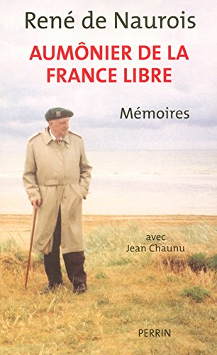 Aumônier de la France libre : mémoires