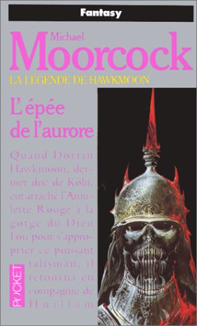 la légende de hawkmoon, tome 3 : l'epée de l'aurore