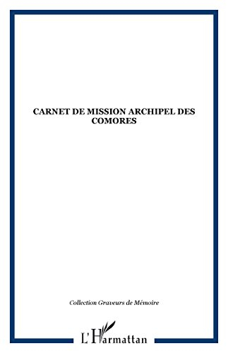 carnet de mission archipel des comores