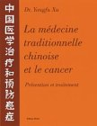 La médecine traditionnelle chinoise et le cancer : prévention et traitement