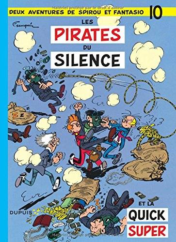 Spirou et Fantasio. Vol. 10. Les Pirates du silence