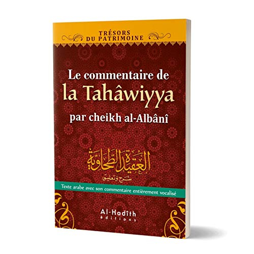 Le commmentaire de la Tahawiyya