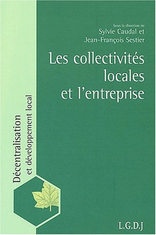 Les collectivités locales et l'entreprise