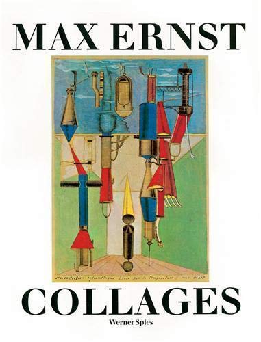 Max Ernst Collages /anglais