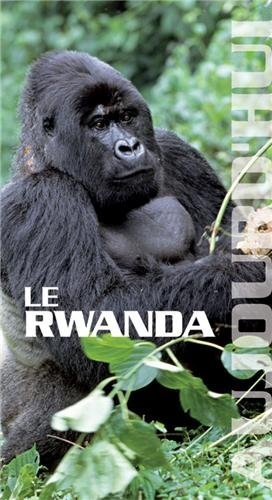 Le Rwanda aujourd'hui