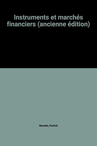 instruments et marchés financiers (ancienne édition)
