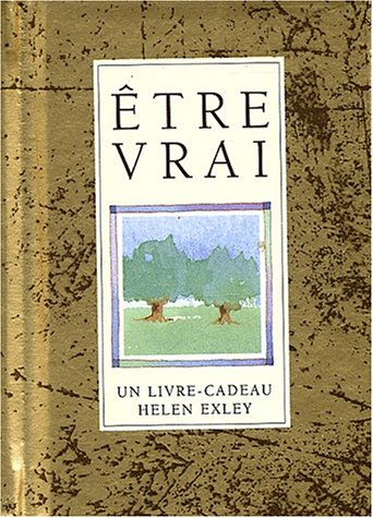 Etre vrai