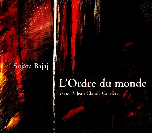 L'ordre du monde, Sujata Bajaj