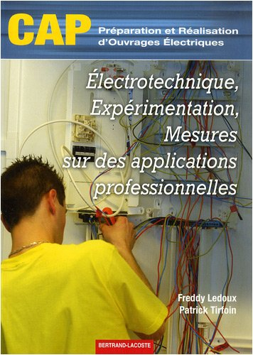 Electrotechnique, expérimentation, mesures sur des applications professionnelles, CAP préparation et