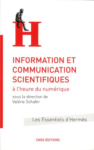 Information et communication scientifiques à l'heure du numérique