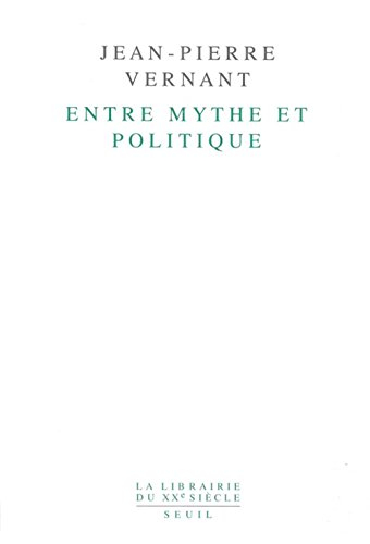 Entre mythe et politique