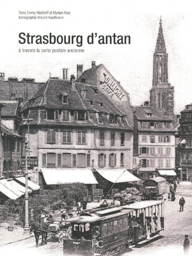 Strasbourg d'antan : Strasbourg et ses environs à travers la carte postale ancienne : collection Vin