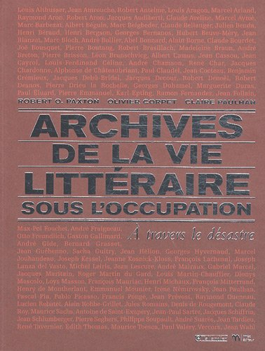 Archives de la vie littéraire sous l'Occupation : à travers le désastre : exposition, New York Publi