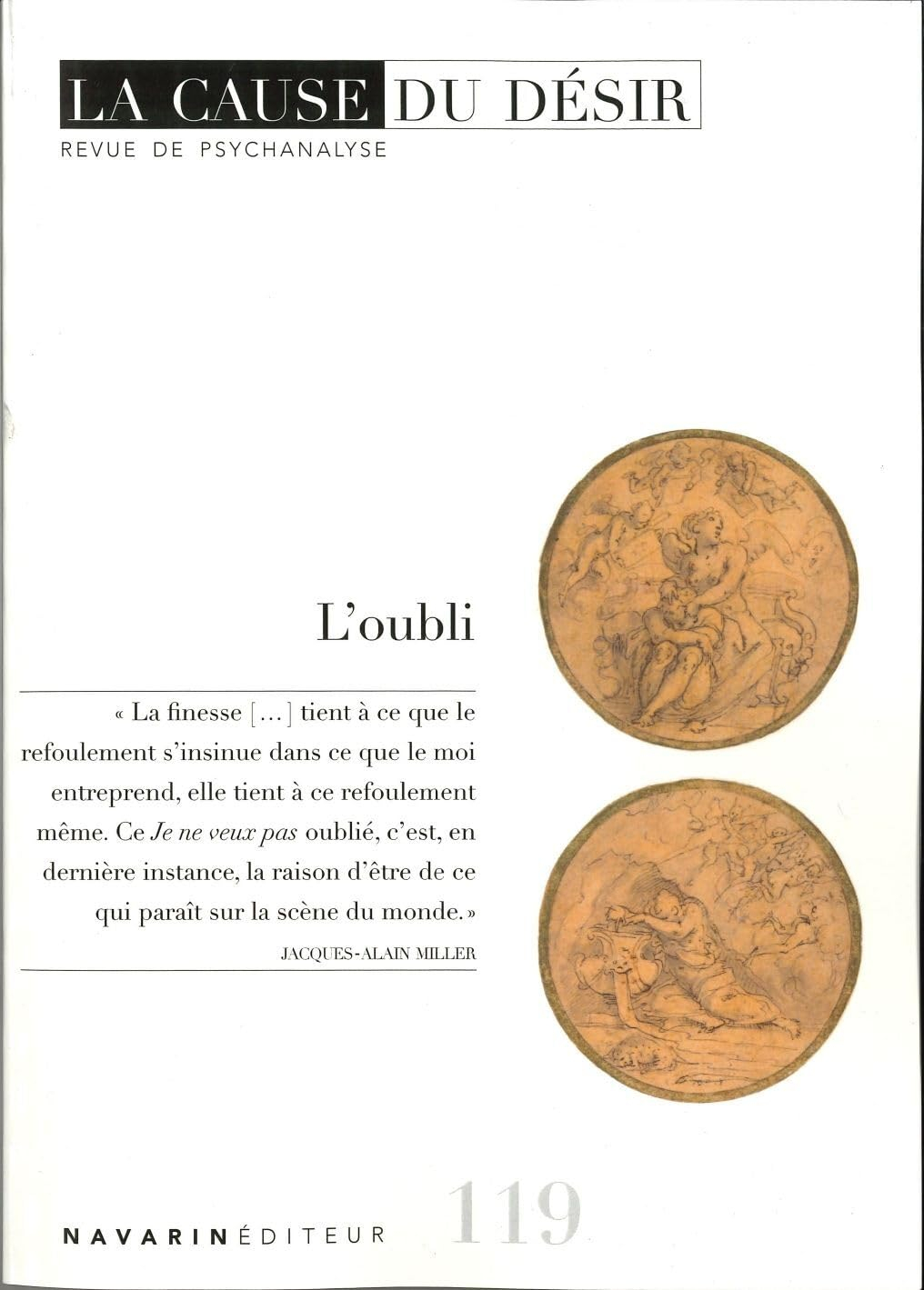 Cause du désir (La), n° 119. L'oubli