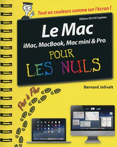 Le Mac avec OS X El Capitan pour les nuls : iMac, MacBook, Mac mini & Pro : pas à pas
