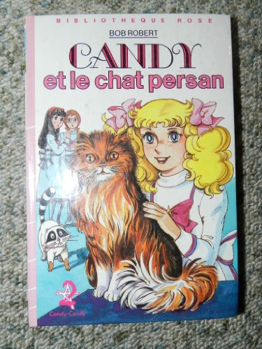 candy et le chat persan (bibliothèque rose)