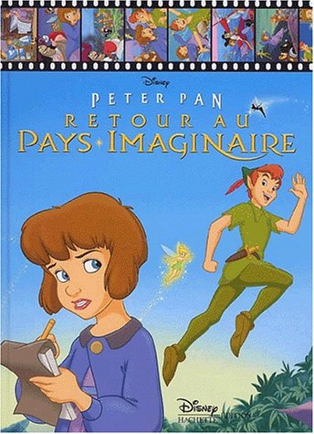 Peter Pan, retour au pays imaginaire