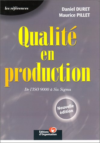 Qualité en production : de l'ISO 9000 à Six Sigma