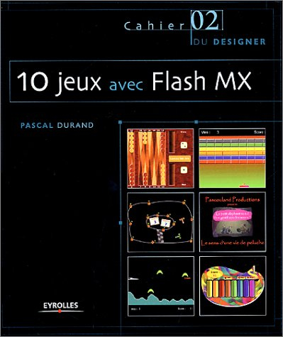 10 jeux avec Flash MX