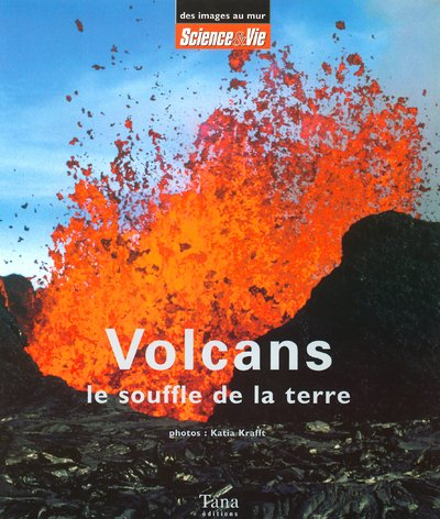 Les volcans : le souffle de la Terre